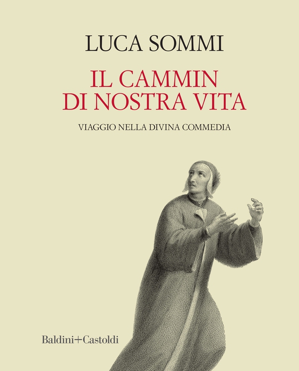 Il cammin di nostra vita - Librerie.coop Il cammin di nostra vita - Librerie.coop