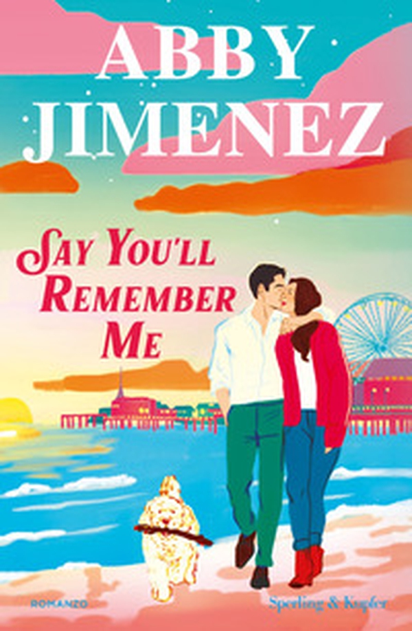 Say you'll remember me. Ediz. italiana - Librerie.coop