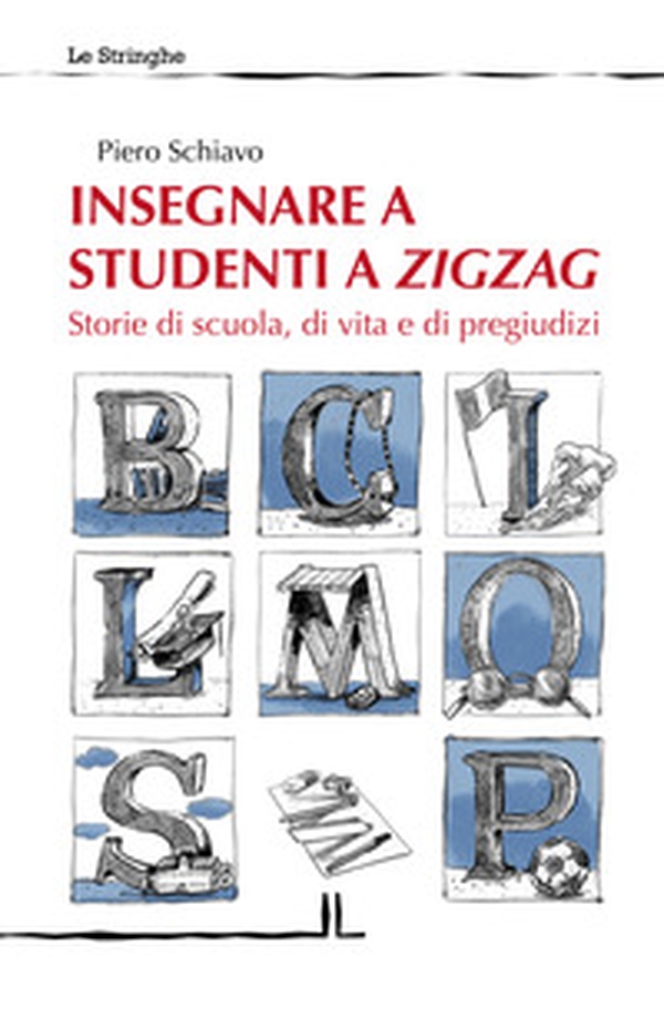 Insegnare a studenti a zigzag - Librerie.coop Insegnare a studenti a zigzag - Librerie.coop