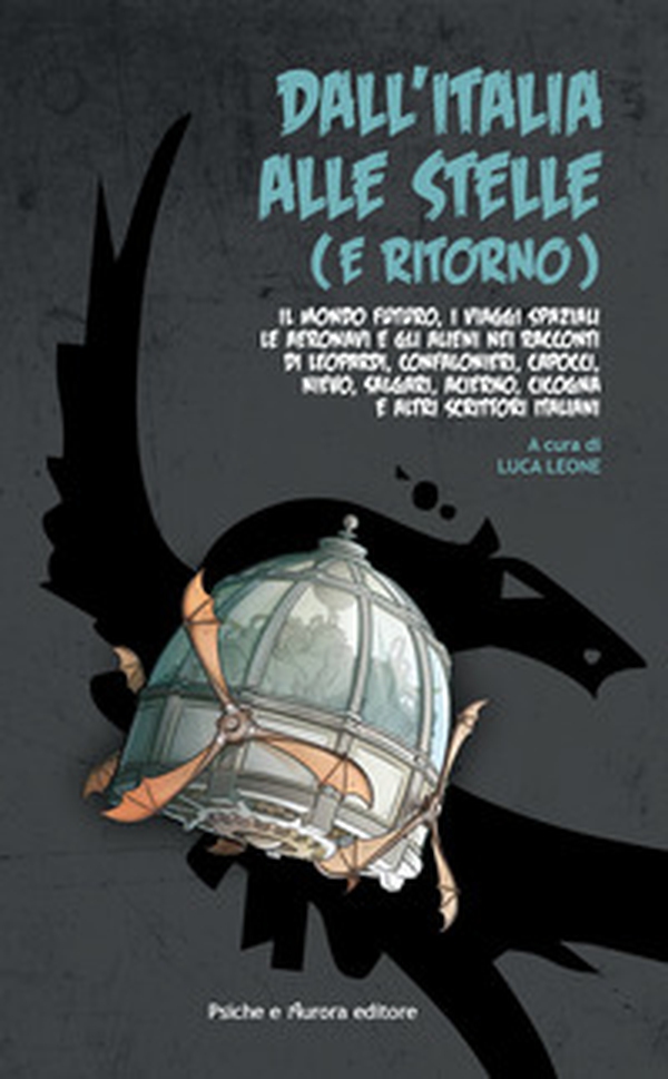 Dall'Italia alle stelle (e ritorno) - Librerie.coop Dall'Italia alle stelle (e ritorno) - Librerie.coop