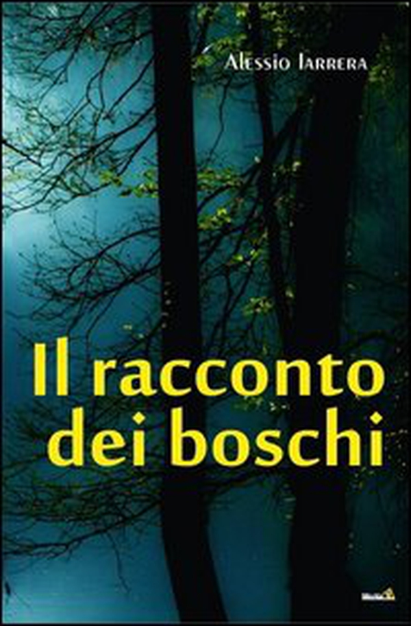 Il racconto dei boschi - Librerie.coop Il racconto dei boschi - Librerie.coop