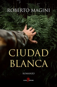 Ciudad Blanca - Librerie.coop Ciudad Blanca - Librerie.coop