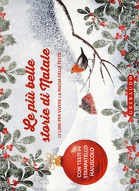 Le più belle storie di Natale. 12 libri per vivere la magia delle feste - Librerie.coop