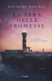 La sera delle promesse - Librerie.coop La sera delle promesse - Librerie.coop