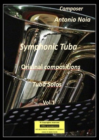 Symphonic tuba - Vol. 1 - Librerie.coop Symphonic tuba - Vol. 1 - Librerie.coop