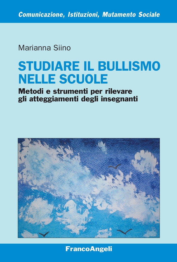 Studiare il bullismo nelle scuole - Librerie.coop Studiare il bullismo nelle scuole - Librerie.coop