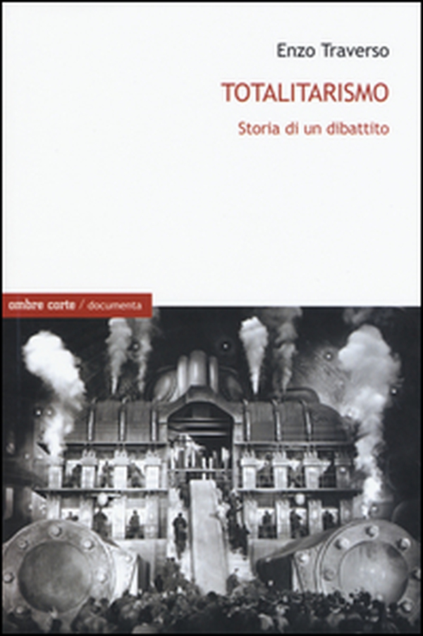Totalitarismo. Storia di un dibattito - Librerie.coop Totalitarismo. Storia di un dibattito - Librerie.coop