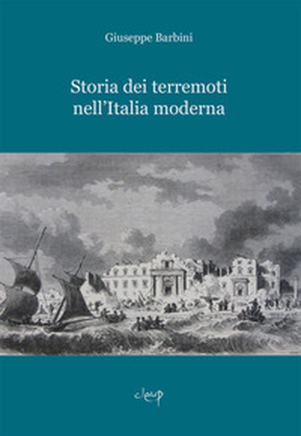 Storia dei terremoti nell'Italia moderna - Librerie.coop Storia dei terremoti nell'Italia moderna - Librerie.coop