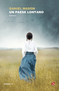 Un paese lontano - Librerie.coop