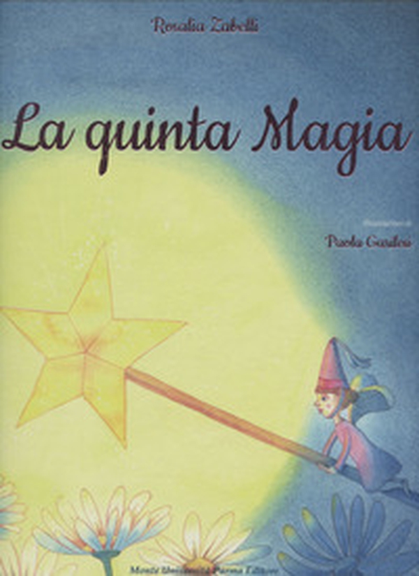 La quinta magia - Librerie.coop La quinta magia - Librerie.coop