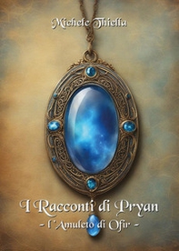 I racconti di Pryan - Vol. 2 - Librerie.coop
