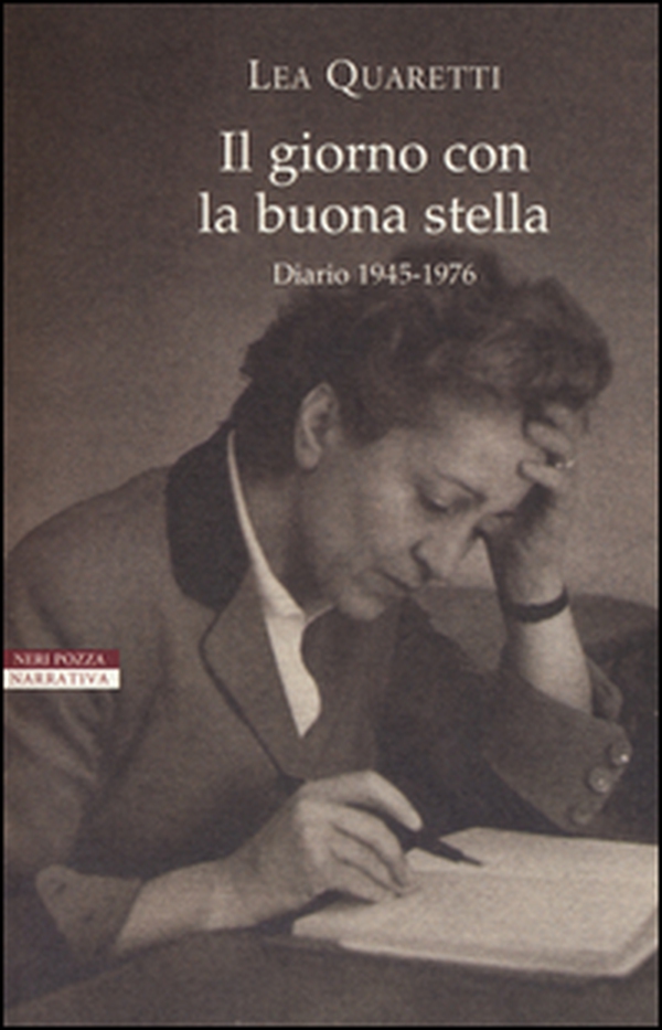 Il giorno con la buona stella. Diario 1945-1976 - Librerie.coop Il giorno con la buona stella. Diario 1945-1976 - Librerie.coop