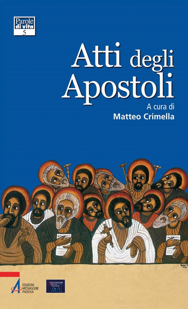 Atti degli Apostoli - Librerie.coop Atti degli Apostoli - Librerie.coop