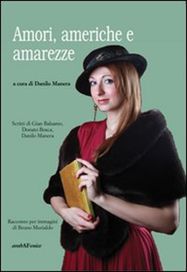 Amori, americhe e amarezze - Librerie.coop