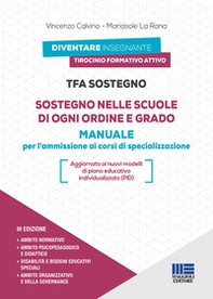 TFA Sostegno. Sostegno nelle scuole di ogni ordine e grado. Manuale per l'ammissione ai corsi di specializzazione - Librerie.coop