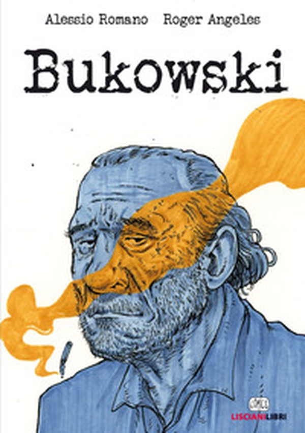 Bukowski - Librerie.coop Bukowski - Librerie.coop