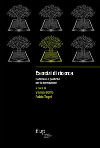 Esercizi di ricerca. Dottorato e politiche per la formazione - Librerie.coop