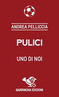 Pulici. Uno di noi - Librerie.coop