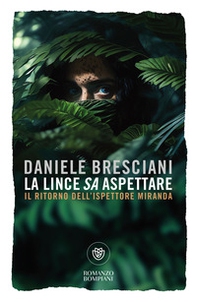 La lince sa aspettare. Il ritorno dell'ispettore Miranda - Librerie.coop