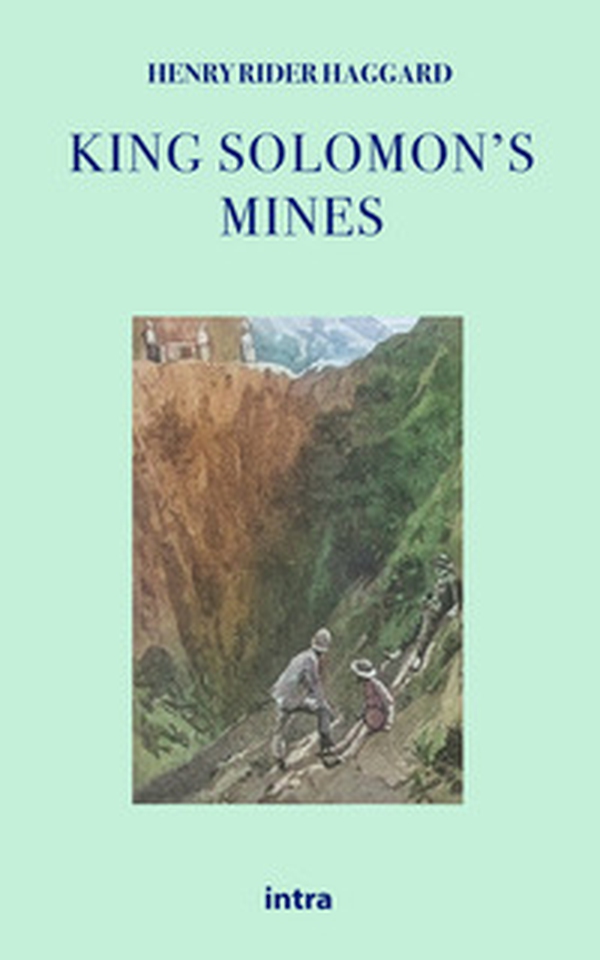 King Solomon's mines - Librerie.coop King Solomon's mines - Librerie.coop