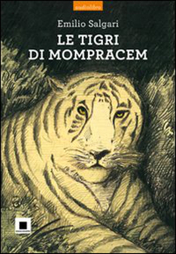 Le tigri di Mompracem - Librerie.coop Le tigri di Mompracem - Librerie.coop