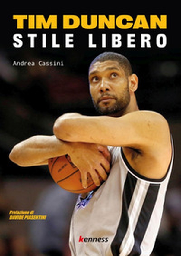 Tim Duncan. Stile libero - Librerie.coop