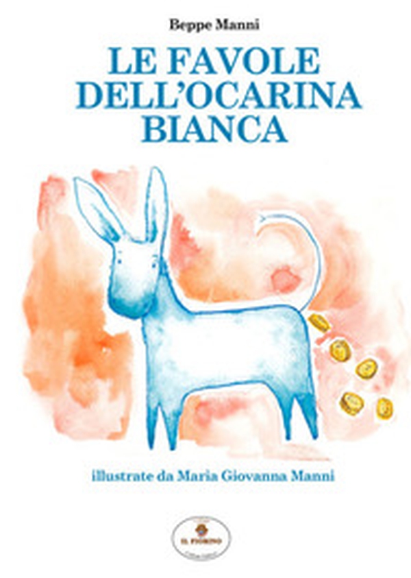 Le favole dell'Ocarina Bianca - Librerie.coop Le favole dell'Ocarina Bianca - Librerie.coop
