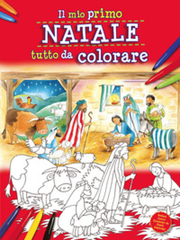 Il mio primo Natale tutto da colorare - Librerie.coop Il mio primo Natale tutto da colorare - Librerie.coop