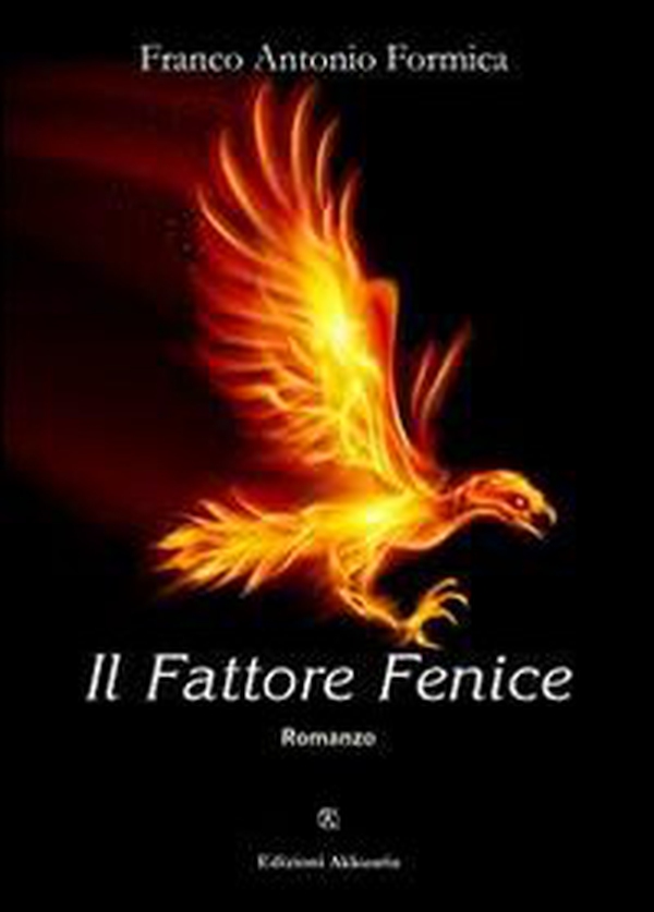 Il fattore fenice - Librerie.coop