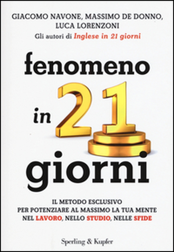 Fenomeno in 21 giorni - Librerie.coop Fenomeno in 21 giorni - Librerie.coop