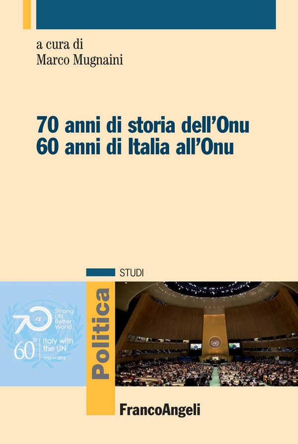 Settant'anni di storia dell'Onu - Librerie.coop Settant'anni di storia dell'Onu - Librerie.coop