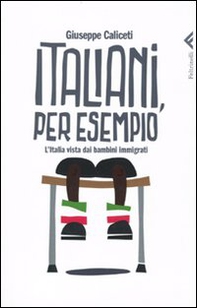 Italiani, per esempio. L'Italia vista dai bambini immigrati - Librerie.coop Italiani, per esempio. L'Italia vista dai bambini immigrati - Librerie.coop