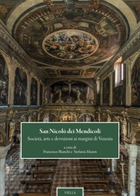 San Nicolò dei mendicoli. Società, arte e devozioni ai margini di Venezia - Librerie.coop