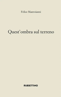 Quest'ombra sul terreno - Librerie.coop
