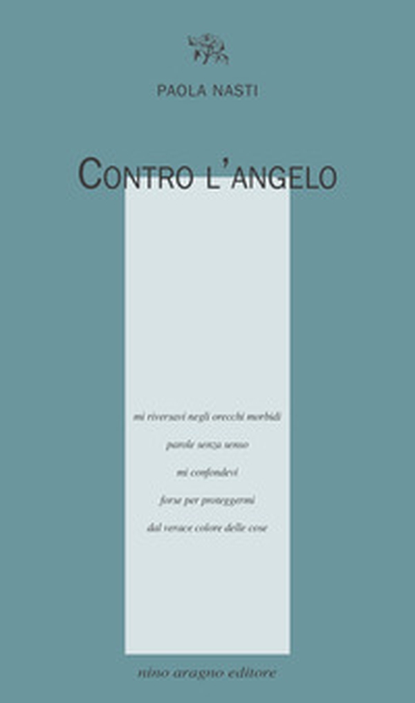 Contro l'angelo - Librerie.coop Contro l'angelo - Librerie.coop