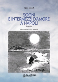 Sogni e intermezzi d'amore a Napoli - Librerie.coop