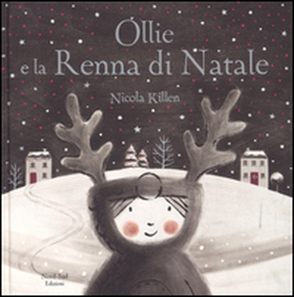 Ollie e la renna di Natale - Librerie.coop Ollie e la renna di Natale - Librerie.coop