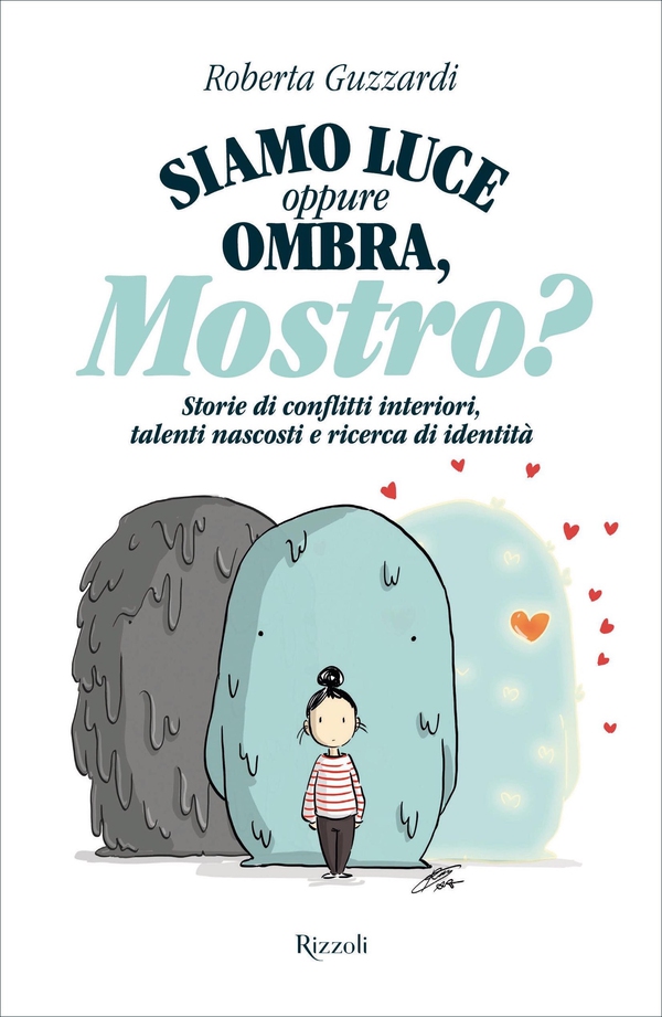 Siamo luce oppure Ombra, mostro? - Librerie.coop Siamo luce oppure Ombra, mostro? - Librerie.coop