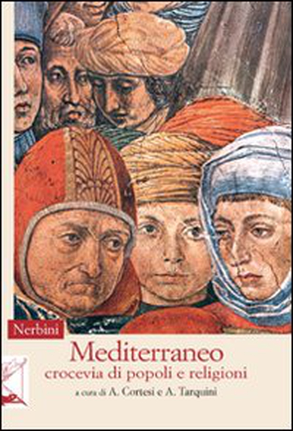 Mediterraneo. Crocevia di popoli e religioni - Librerie.coop Mediterraneo. Crocevia di popoli e religioni - Librerie.coop
