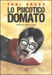 Lo psicotico domato - Librerie.coop