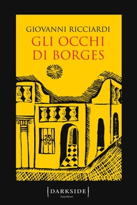 Gli occhi di Borges - Librerie.coop Gli occhi di Borges - Librerie.coop