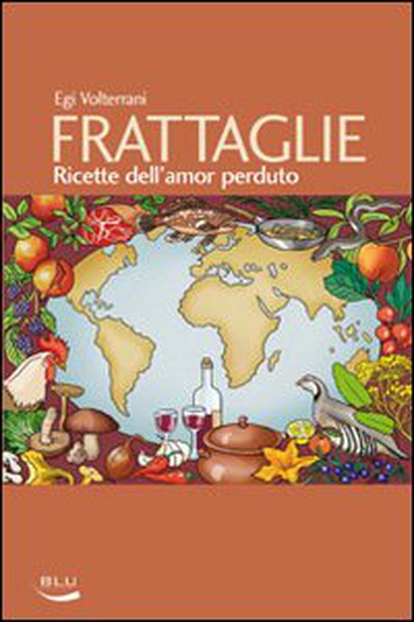 Frattaglie. Ricette dell'amor perduto - Librerie.coop Frattaglie. Ricette dell'amor perduto - Librerie.coop