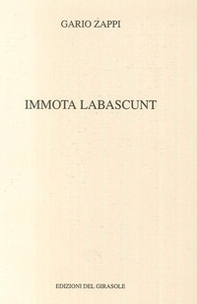 Immota Labascunt - Librerie.coop
