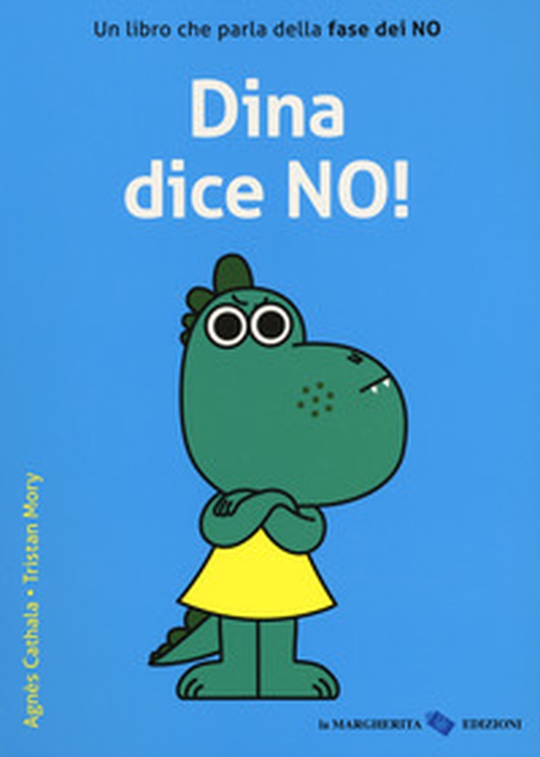 Dina dice no! - Librerie.coop Dina dice no! - Librerie.coop
