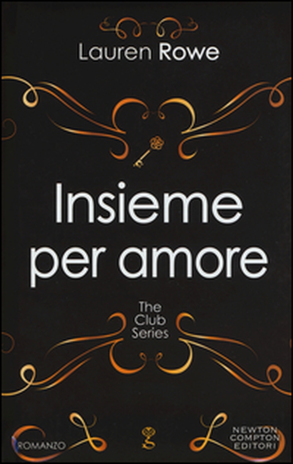 Insieme per amore. The Club series - Librerie.coop Insieme per amore. The Club series - Librerie.coop
