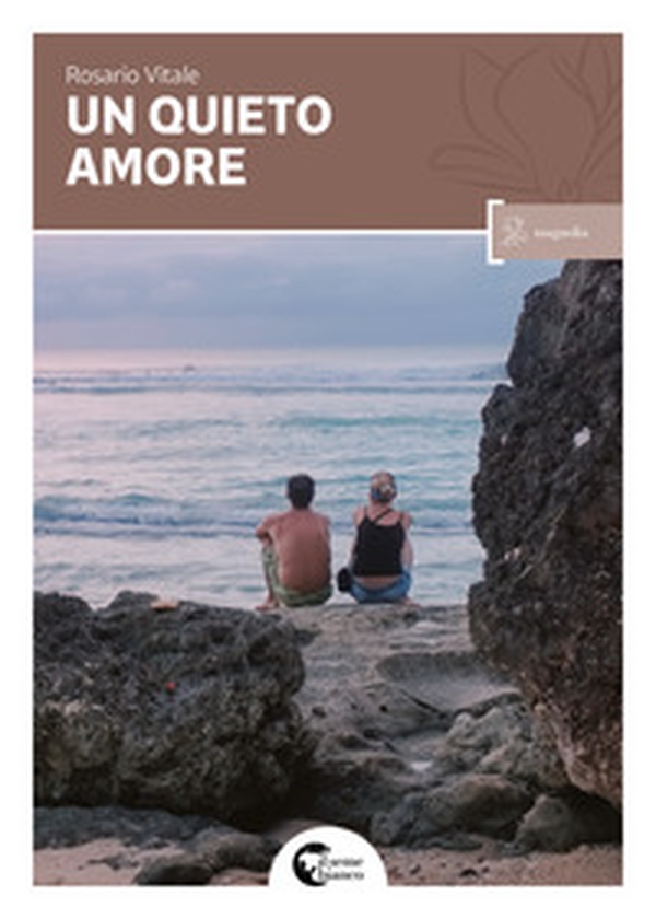 Un quieto amore - Librerie.coop Un quieto amore - Librerie.coop