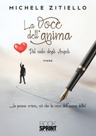 La voce dell'anima. Dal nido degli Angeli - Librerie.coop