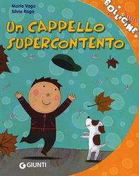 Un cappello supercontento - Librerie.coop Un cappello supercontento - Librerie.coop