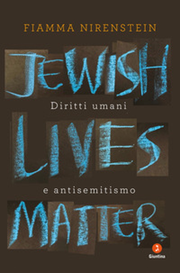Jewish Lives Matter. Diritti umani e antisemitismo - Librerie.coop Jewish Lives Matter. Diritti umani e antisemitismo - Librerie.coop