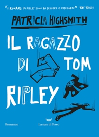 Il ragazzo di Tom Ripley - Librerie.coop